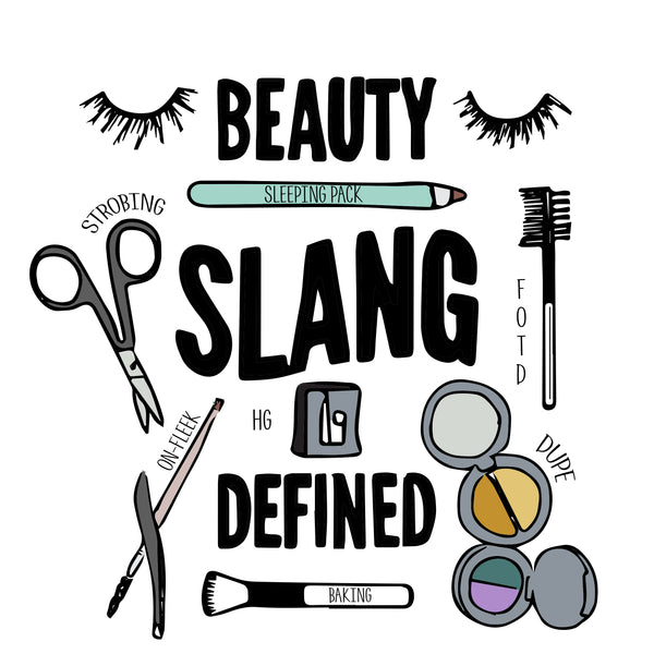 Beauty Slang Defined